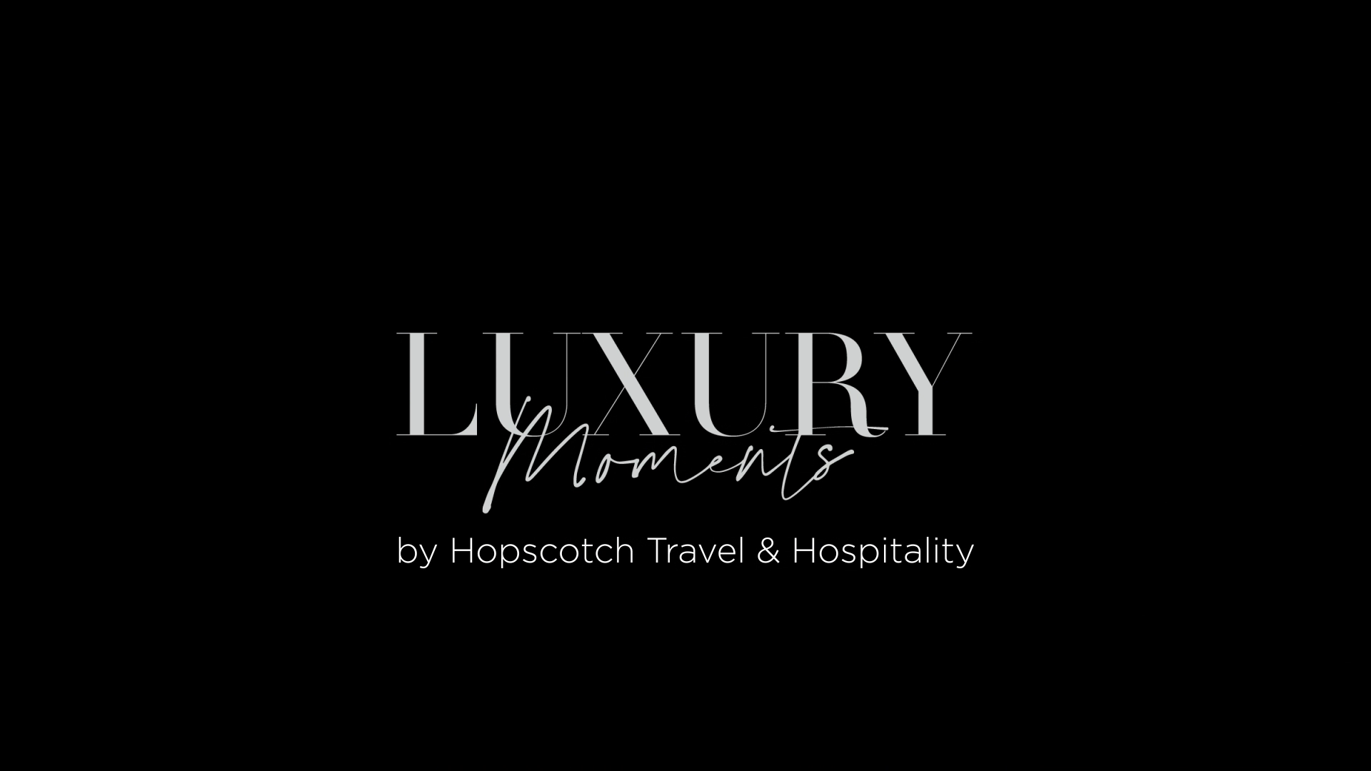 The tailor-made now has a name : Luxury Moments by Hopscotch